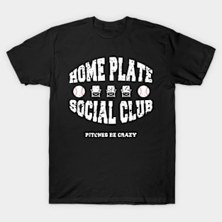 Home Plate Social Club, Midday, Softball Mom, Softball Dad, Softball Game Day, Softball Grandma, Softball Family T-Shirt